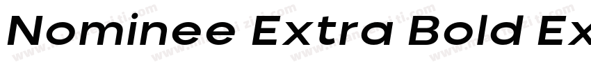 Nominee Extra Bold Extended字体转换